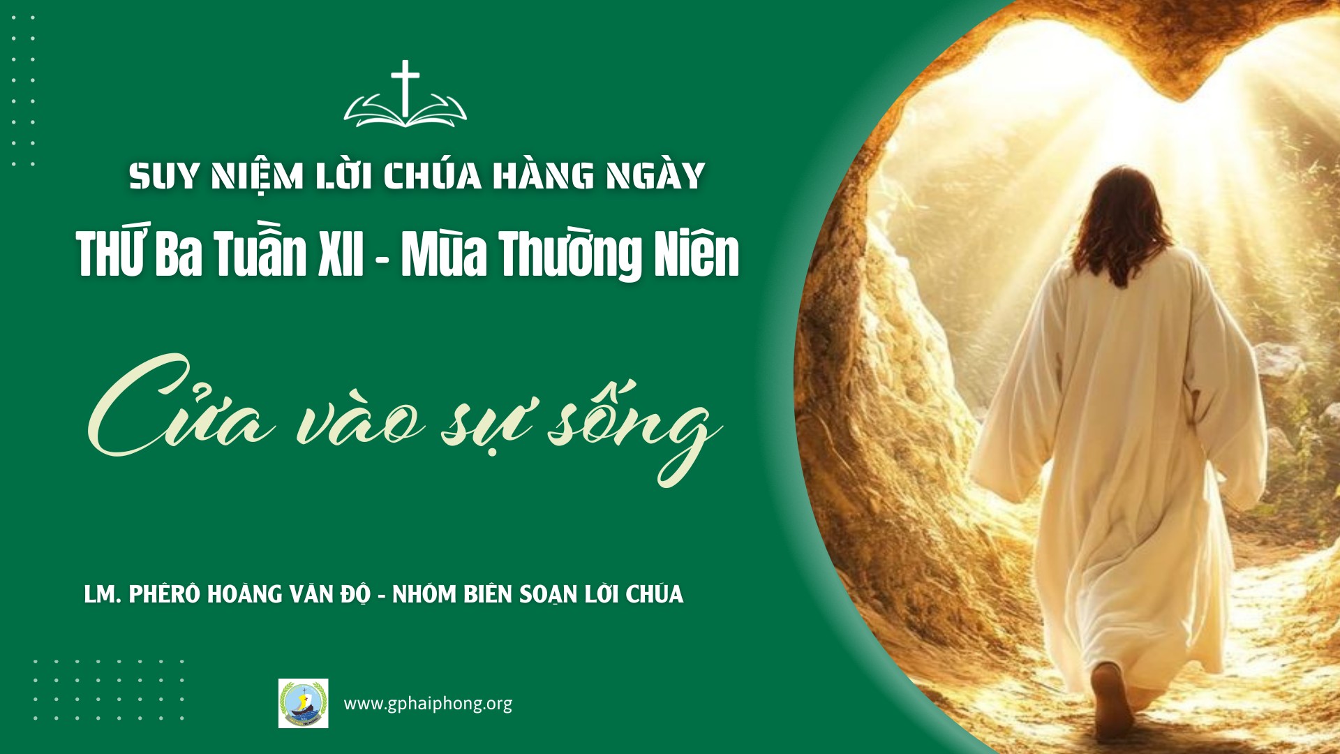 Suy Niệm Lời Chúa Hàng Ngày | Thứ Ba Tuần XII Mùa Thường Niên
